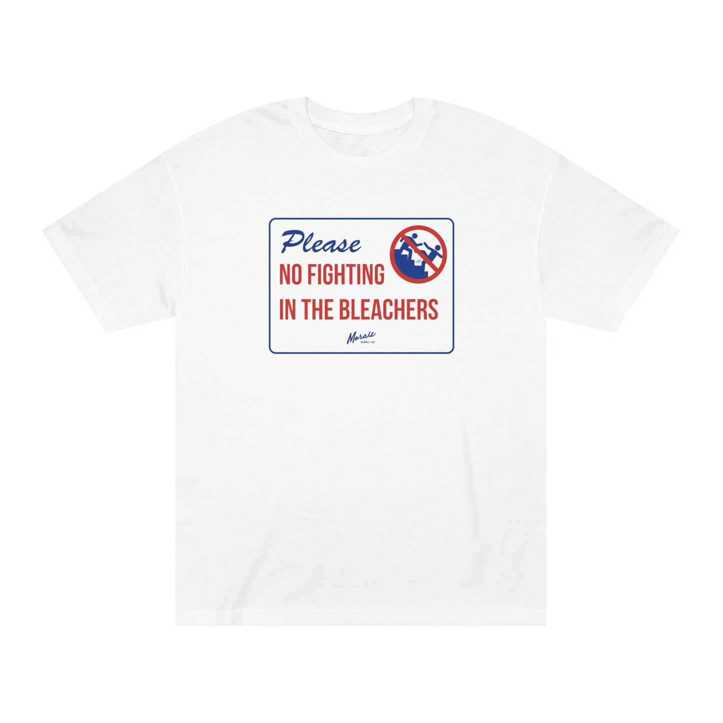 No Fighting In The Bleachers Unisex Classic Tee